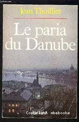 Le paria du Danube