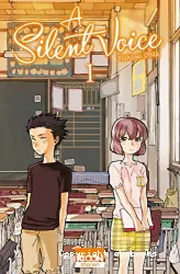 A silent voice. Tome 1