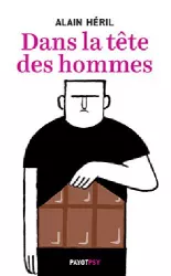 Dans la tête des hommes