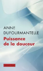 Puissance de la douceur