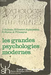 Les grandes psychologies modernes : du temps des Philosophes au temps des Scientifiques