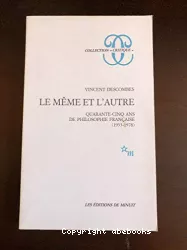Le même et l'autre : quarante cinq ans de philosophie française (1933-1978)