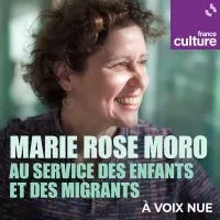 Marie Rose Moro, au service des enfants et des migrants