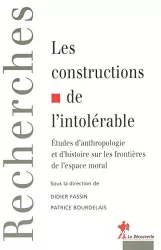 Les constructions de l'intolérable