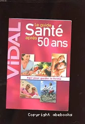 Le guide de la santé après 50 ans