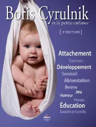 Boris Cyrulnik et la petite enfance