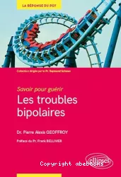 Savoir pour guérir : les troubles bipolaires