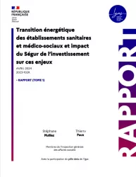 Transition énergétique des établissements sanitaires et médicaux sociaux et impact du Ségur de l'investissement sur ces enjeux