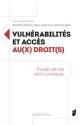Vulnérabilités et accès au(x) droit(s) : Etude de cas socio-juridiques