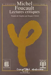 Michel Foucault : lectures critiques