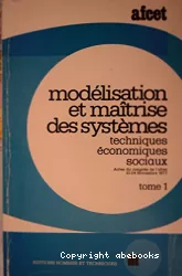 Modélisation et maîtrise des systèmes techniques, économiques, sociaux. v.2