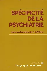 Spécificité de la psychiatrie