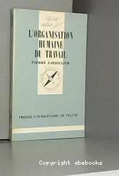 L'organisation humaine du travail