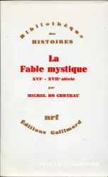 La fable mystique : 16ème, 17ème siècle