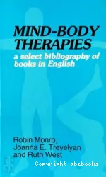 Mind-Body therapies : a select bibliography of books in english