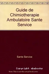 Guide de chimiothérapie ambulatoire
