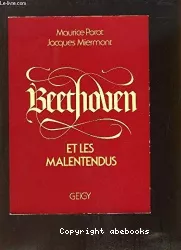 Beethoven et les malentendus : étude médico-psychologique