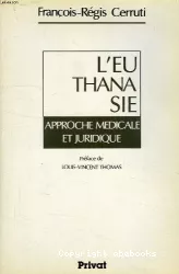 L'euthanasie : approche médicale et juridique