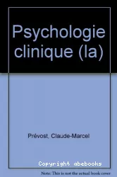 La psychologie clinique