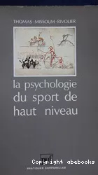 La psychologie du sport de haut niveau