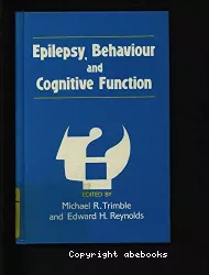 Epilepsy, behaviour and cognitive function : Stratford-upon-Avon symposium, November 1987