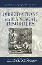 Observations on maniacal disorders
