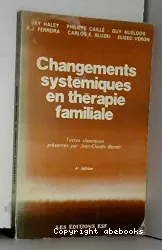 Changements systémiques en thérapie familiale