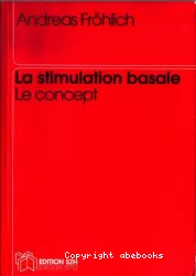 La stimulation basale : aspects pratiques