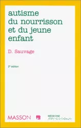 Autisme du nourrisson et du jeune enfant