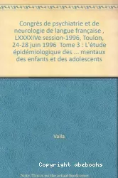 L'étude épidémiologique des variables associées aux troubles mentaux des enfants et des adolescents