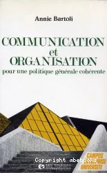 Communication et organisation pour une politique cohérente