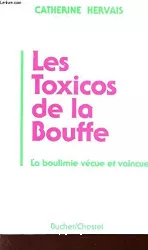 Les toxicos de la bouffe : la boulimie vécue et vaincue