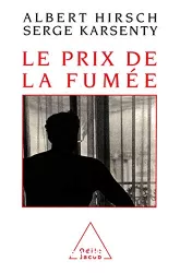 Le prix de la fumée