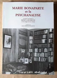 Marie Bonaparte et la psychanalyse