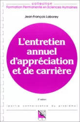 L'entretien annuel d'appréciation et de carrière