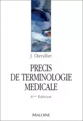 Précis de terminologie médicale : introduction au domaine et au langage médical