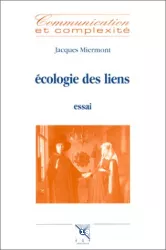 Ecologie des liens : essai