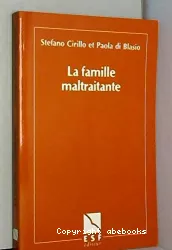 La famille maltraitante