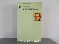 Jean Martin Charcot et les origines de la gériatrie : Recherches historiques sur le fonds d'archives de la Salpêtrière