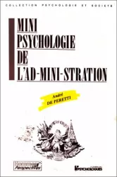 Mini-psychologie de l'ad-minis-tration