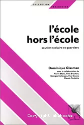 L'école hors l'école : soutien scolaire et quartiers