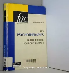 Les psychothérapies : quelle thérapie pour quel patient ?