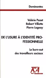 De l'usure à l'identité professionnelle : le burn-out des travailleurs sociaux