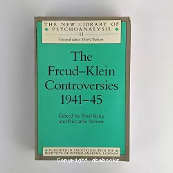 The Freud - Klein controversies : 1941 - 1945