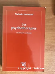 Les psychothérapies : inventaire critique