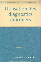 Utilisation des diagnostics infirmiers