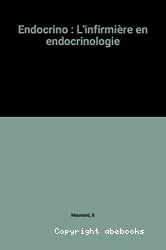 Endocrino : L'infirmière en endocrinologie