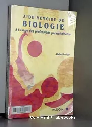 Aide-mémoire de biologie à l'usage des professions paramédicales