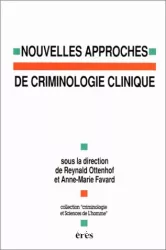 Nouvelles approches de criminologie clinique
