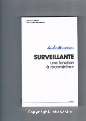 Surveillante : une fonction à reconsidérer